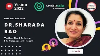 NotableTalks with Dr. Sharada Rao, Vertical Head Delivery, Life Sciences at Birlasoft | AnyTechTrial