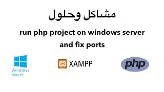 Fix  XAMPP Ports Conflict on Windows Server IIS