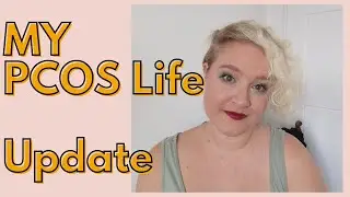 My PCOS life catch up. How I've managed my PCOS for the last year.  Mental health, supplements sleep