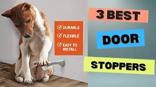 🟢 Top 3 Door Stoppers in the UK: Slam the Door on Damage!
