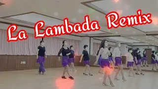 La Lambada Remix Line Dance  라 람바다 리믹스 라인댄스 /Shuffle Dance Mix