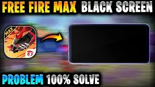 Black screen problem in free fire max | How to solve free fire max black screen problem after update