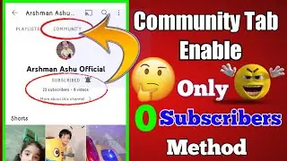 🤩यूट्यूब 5-10 Subscriber वालो को भी Community Tab दे रहा है🥳| Community Tab Enable Kaise kare