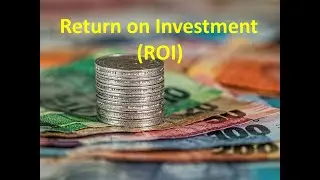 How to calculate ROI (Return on Investment)?