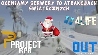 OCENIAMY SERWERY PO ATRAKCJACH ŚWIĄTECZNYCH! JAK EKIPA REAGUJE NA RAPORTY? (4LIFE, PROJECT RPG)