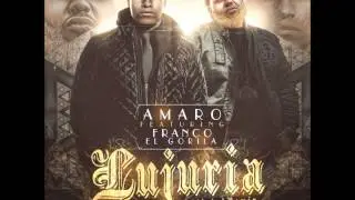Lujuria (Official Remix) - Amaro Ft. Franco El Gorila (Original)