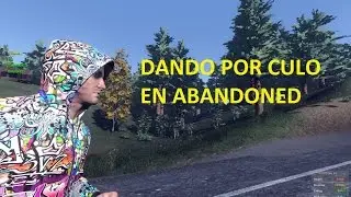 H1Z1 - Dando por culo en Abandoned