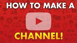 How To Create A Youtube Channel And Earn Money (FULL TUTORIAL)