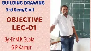 Building drawing  Objective lec-01