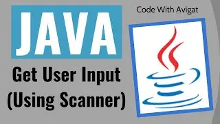 Getting User Input Using Scanner | Java Tutorial
