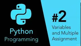 (Introduction To Python Programming) 3-Variables and Multiple Assignment
