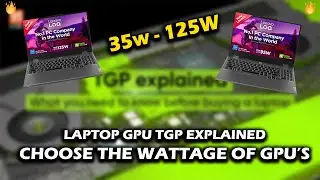 What is TGP in Laptop ? | RTX 3050 & 2050 35W To 125W  Explained