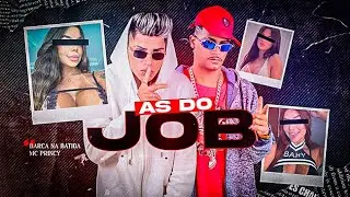 AS DO JOB - MC PRINCY E BARCA NA BATIDA