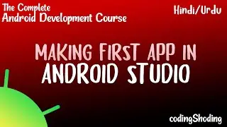 Making Our First App In Android Studio | Android Studio Tutorial