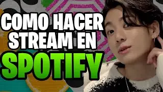 Como Hacer STREAM De Manera Correcta En Spotify