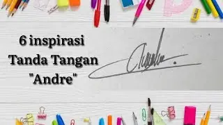 6 Inspirasi Tanda Tangan Nama 