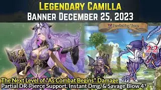 Legendary Camilla is Scary (DR-Pierce support, New Divine Vein, & More) | Legendary Banner Dec 2023