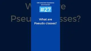 What are Pseudo classes | Pseudo Selectors | CSS Interview Questions and Answers Part- 27 #shorts
