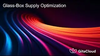 Glass-Box Supply Optimization: Capacity Constraints - Part 1