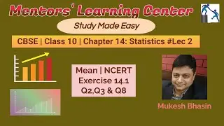 CBSE Class 10 | Chapter 14 | Statistics | Lec 2 | Mean | NCERT Ex14.1 Q2, Q3 & Q8