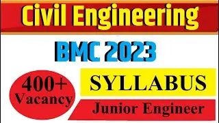 BMC RECRUITMENT 2023 MAHABHARATI ,Civil Engineering Syllabus, Junior Engineer, VACANCY. UPDATE JE
