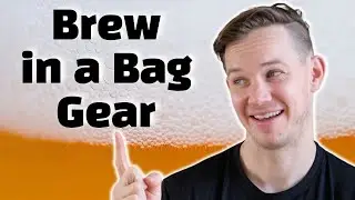 Brew in a Bag Gear for a Simple and Easy Brew Session