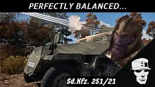 War Thunder Sd.Kfz.251/21 Perfectly Balanced