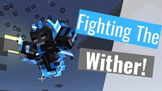 Fighting The Wither In Minecraft! - Part 36