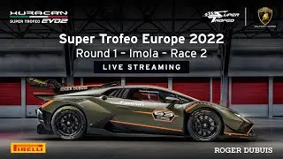 Lamborghini Super Trofeo Europe 2022 - Imola , Race 2