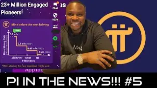PI NETWORK: PI IN THE NEWS!!! EP. 5