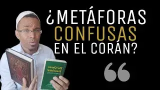 ¿Metáforas CONFUSAS en el CORÁN? 😕😕 | Karamy