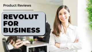 Reasons why your startup should bank with Revolut Business