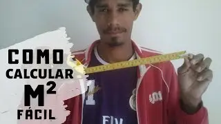COMO CALCULAR METROS QUADRADOS (m²) Simples e Rápido