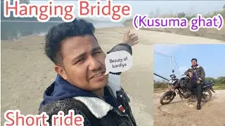 Hanging Bridge!! Short Ride With Boys 