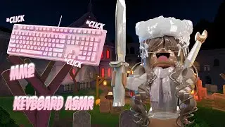 MM2 *keyboard ASMR*