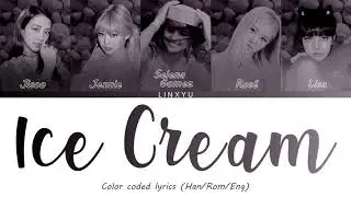 BLACKPINK & Selena Gomez - Ice Cream but the line distribution is better [Color Coded Lyrics]