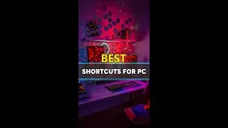 Best Shortcuts 4 PC