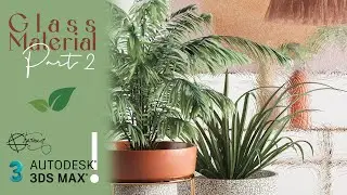 Glass Material - Part 2 | Corona Renderer | 3ds Max