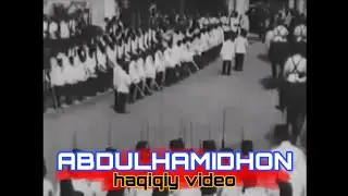MANA XAQIQIY VIDEO SULTON ABDULHAMIDHON II 1908 (HAQIQIY VIDEO)