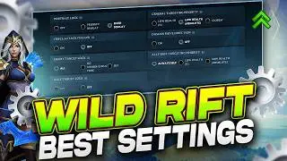 WILD RIFT BEST SETTINGS ⚙️ - THE ONLY GUIDE YOU WILL NEED! *UPDATED*