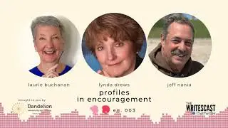 Laurie Buchanan, Lynda Drews, Jeff Nania - Profiles in Encouragement 003