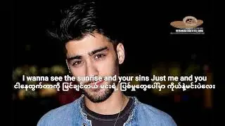 Dual till dawn zayn soa Myanmar Subtitle Song