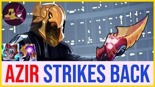 Azir The Empire Strikes Back