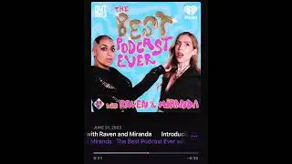 The Best Podcast Ever with Raven and Miranda (Trailer) Coming July 10, 2023!