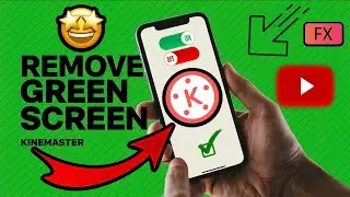 How to Remove Green Screen Using KineMaster | Easy Tutorial for Beginners
