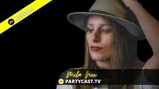 Mila Nox | ADE Special | Partycast.tv