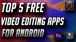 5 Best Free Video Editing Apps For Android in 2020 | No Watermark
