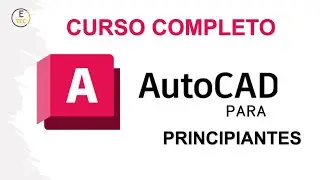 🔴CURSO COMPLETO AUTOCAD PARA PRINCIPIANTES