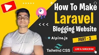 How to create Blogging PHP Website | Create Posts | Laravel Blogging Website | PART - 3 