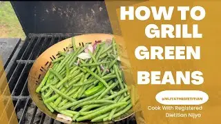 The Best Green Bean Recipe: Grilled Green Beans